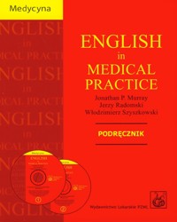 English in medical practice podręcznik z płytą CD - Murray Jonathan,  Radomski Jerzy, Szyszkowski Włodzimierz - książka