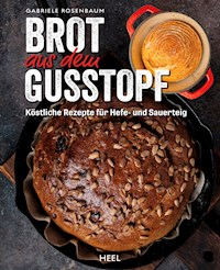 Brot aus dem Gusstopf - Gabriele Rosenbaum - ebook