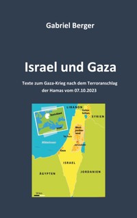Israel und Gaza - Gabriel Berger - ebook
