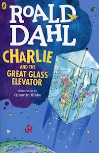 Charlie and the Great Glass Elevator - Dahl Roald - książka
