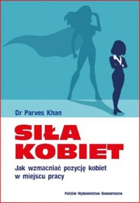 Siła kobiet. - Khan Parves - książka