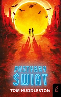 Pustynny świat - Huddleston Tom - książka