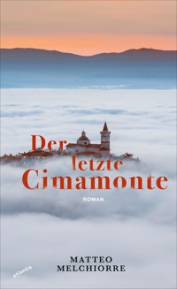 Der letzte Cimamonte - Matteo Melchiorre - ebook