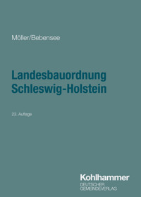 Landesbauordnung Schleswig-Holstein - Gerd Möller - ebook