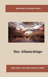 Der Allmächtige - Guenther Herrmann Klein - ebook