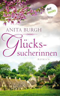 Glückssucherinnen - Anita Burgh - ebook
