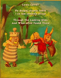 Lewis Carroll : “Que tout est étrange, aujourd'hui ! Hier”