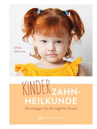 Kinderzahnheilkunde - Ulrike Uhlmann - ebook