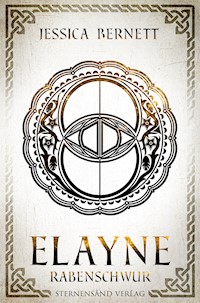 Elayne (Band 3): Rabenschwur - Jessica Bernett - ebook