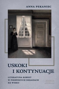 Uskoki i kontynuacje - Pekaniec Anna - książka