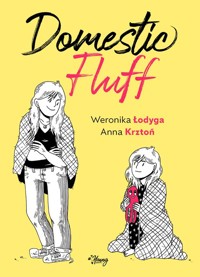 Domestic Fluff - Łodyga Weronika - książka