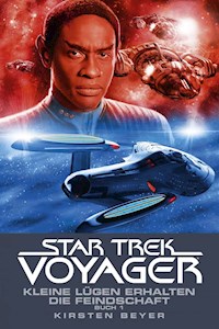 Star Trek - Voyager 12: Kleine Lügen erhalten die Feindschaft 1 - Kirsten Beyer - ebook