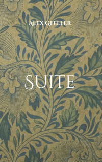 Suite - Alex Gfeller - ebook