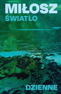 Światło dzienne - Czesław Miłosz - ebook + książka