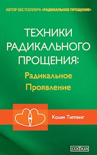 Техники Радикального Прощения - Колин Типпинг - ebook