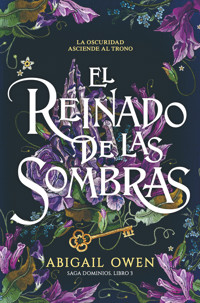 El reinado de las sombras - Owen Abigail - ebook