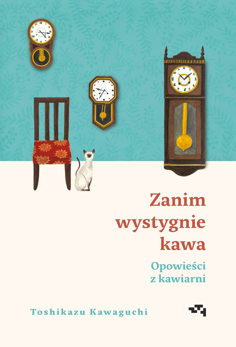 Opowieści z kawiarni. Zanim wystygnie kawa. Tom 2 - Toshikazu Kawaguchi - książka