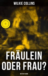Fräulein oder Frau? (Mystery-Krimi) - Collins Wilkie - ebook