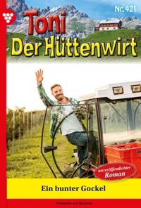 Ein bunter Gockel - Friederike von Buchner - ebook