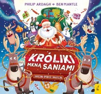 Króliki mkną saniami - Ardagh Philip - książka
