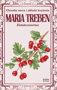 Choroby serca i układu krążenia. Choroby serca i układu krążenia - Maria Treben - ebook + książka