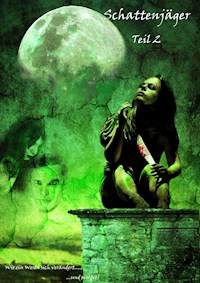 Schattenjäger Teil 2 - Katrin Lindemann - ebook