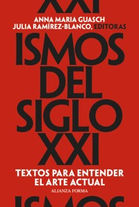 Ismos del siglo XXI - Anna Maria Guasch - ebook