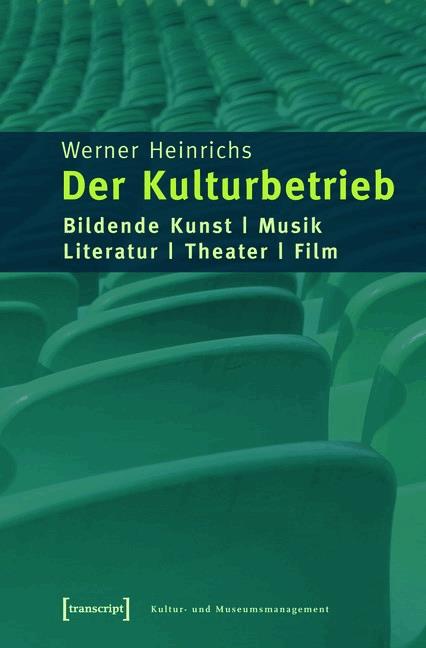 Der Kulturbetrieb