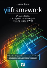 Yii Framework - Łukasz Sosna - książka
