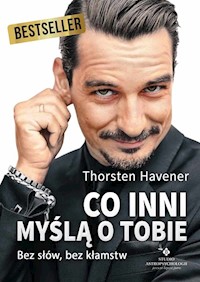 Co inni myślą o Tobie - Havener Thorsten - książka