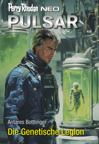 Perry Rhodan Neo 363: Die Genetische Legion - Antares Bottlinger - ebook