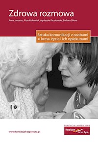 Zdrowa rozmowa - Janowicz Anna, Krakowiak Piotr, Paczkowska Agnieszka, Sikora Barbara - książka