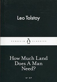 How Much Land Does A Man Need? - Leo Tolstoy - książka
