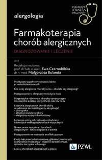 Farmakoterapia chorób alergicznych. Diagnozowanie i leczenie - Czarnobilska Ewa - książka
