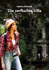 Die verfluchte Villa - Sabrina Michalek - ebook