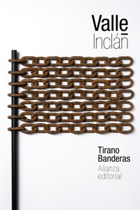 Tirano Banderas - Ramón Del Valle Inclán - ebook