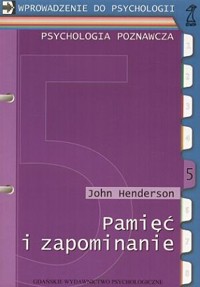 Pamięć i zapominanie - John Henderson - ebook