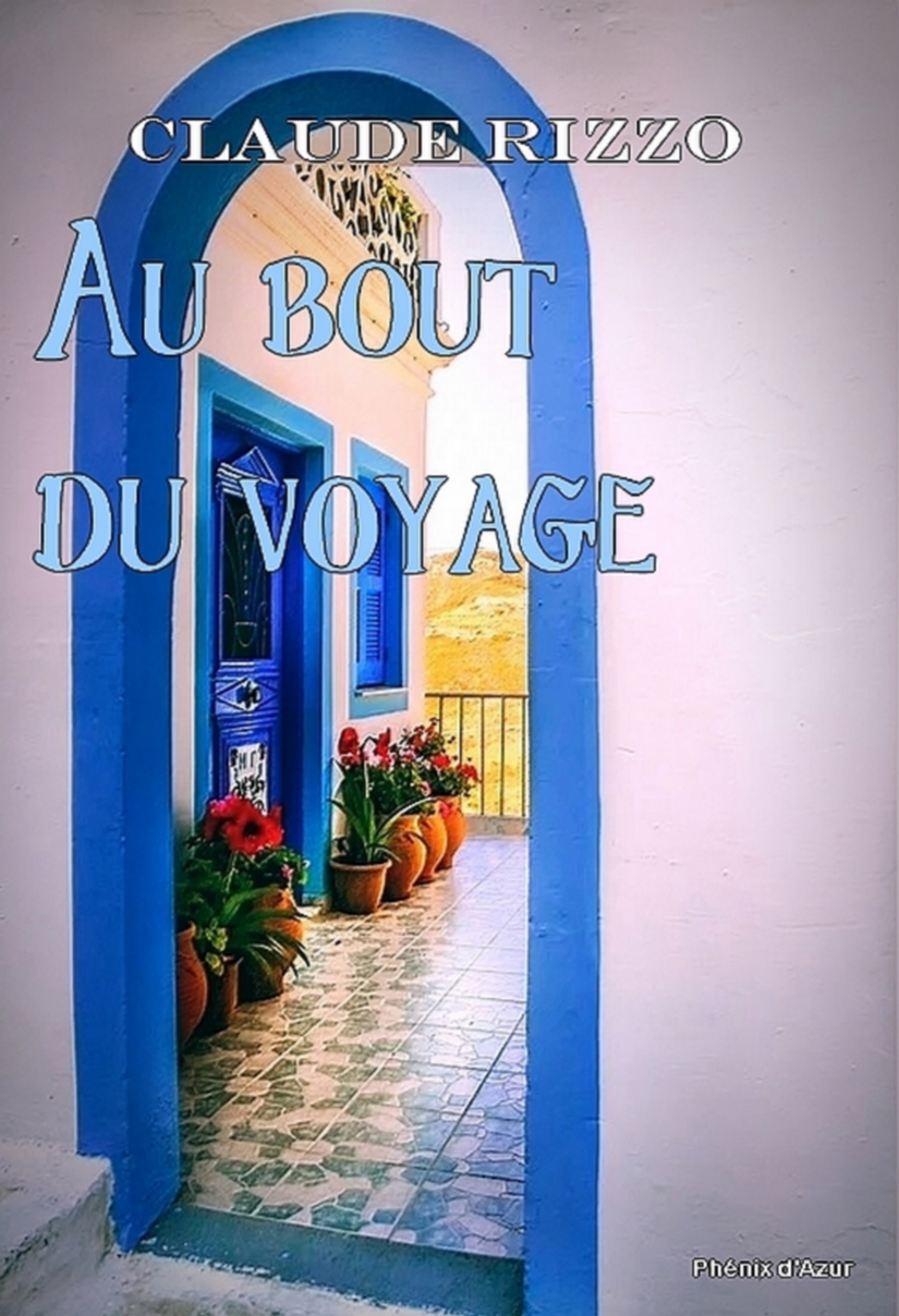 Au bout du voyage - RIZZO - ebook