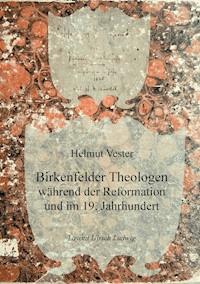 Birkenfelder Theologen - Helmut Vester - ebook