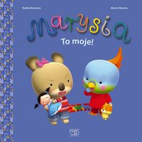 Marysia To moje! - Nadia Berkane - książka