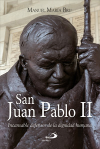 San Juan Pablo II - Manuel María Bru Alonso - ebook