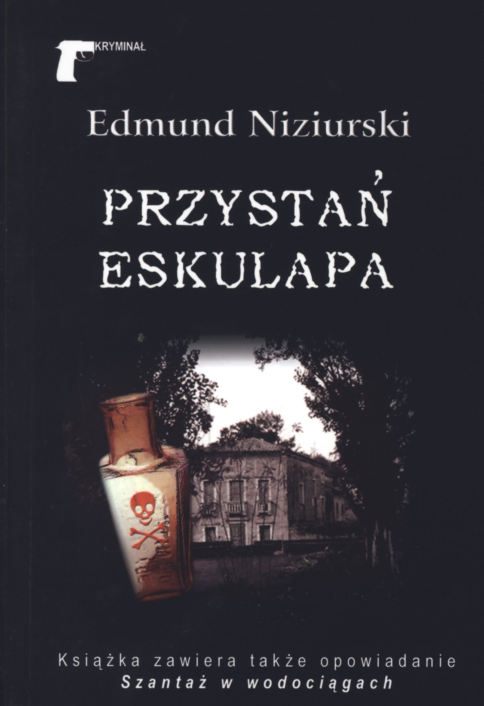 Przystań Eskulapa - Edmund Niziurski - książka