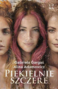 Piekielnie szczere - Gabriela Gargaś, Alina Adamowicz - książka