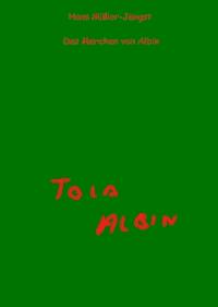 Das Märchen von Albin - Hans Müller-Jüngst - ebook