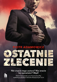 Feliks Nero. Ostatnie zlecenie - Piotr Adamowicz - ebook