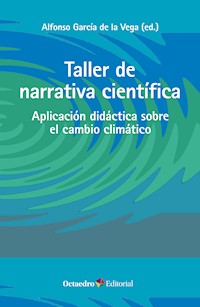 Taller de narrativa científica - Alfonso García de la Vega - ebook