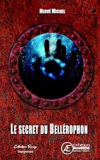 Le secret du Bellerophon - Hervé Michel - ebook