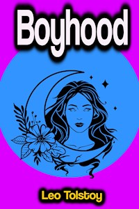 Boyhood - Leo Tolstoy - ebook