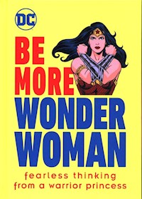 Be More Wonder Woman - Rickman Cheryl - książka