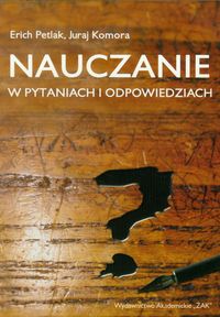 Nauczanie w pytaniach i odpowiedziach - Petlak Erich, Komora Juraj - książka